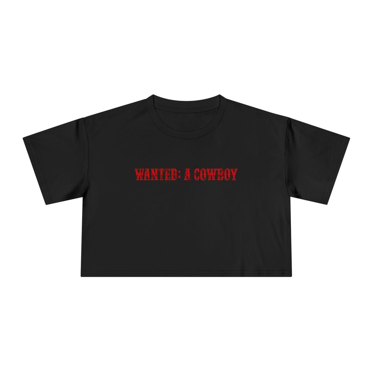 WANTED: A Cowboy Crop Tee.