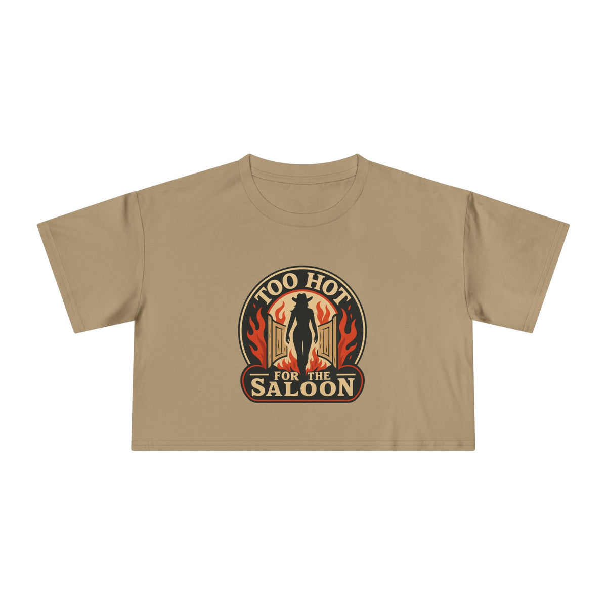 Too Hot For The Saloon Crop Tee.