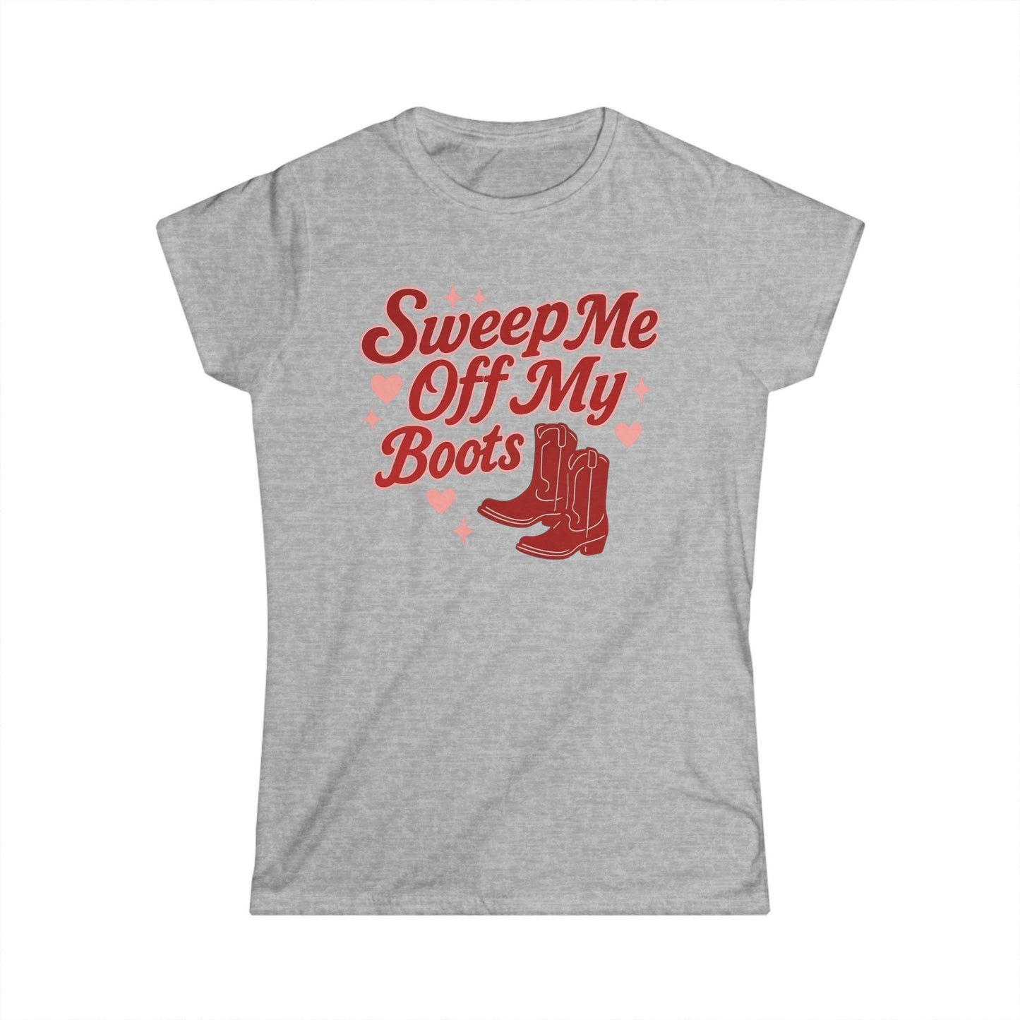 Sweep Me Off My Boots Tee.