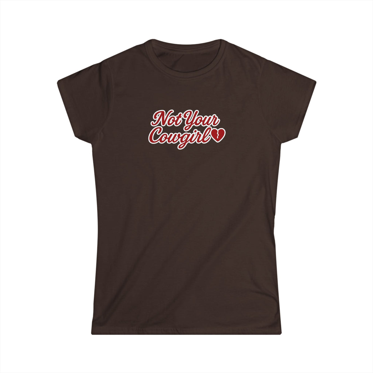 Not Your Cowgirl Tee.