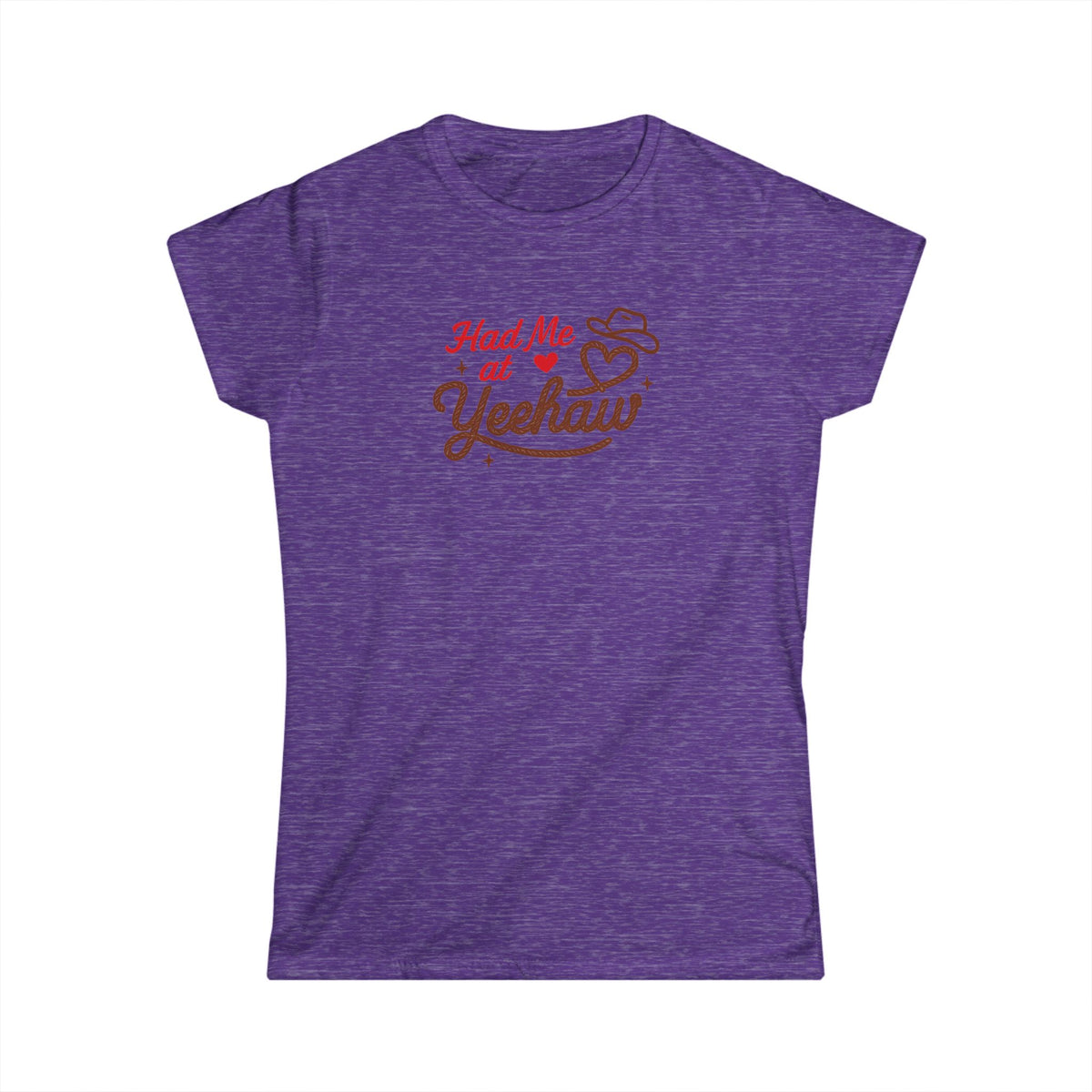 Had Me At Yeehaw Tee.