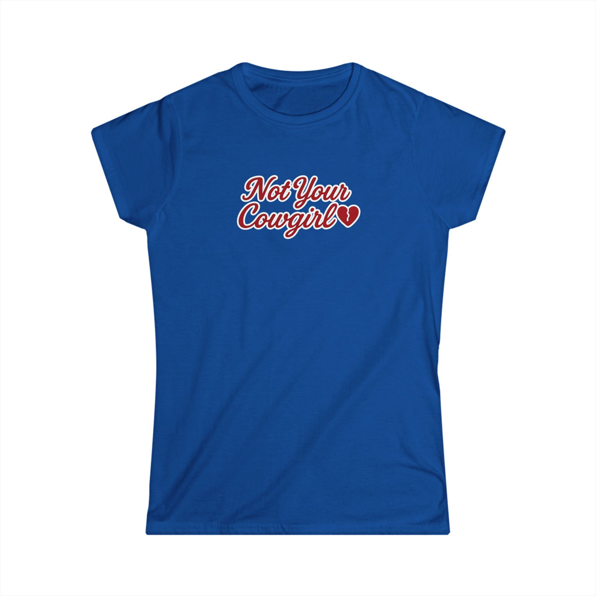 Not Your Cowgirl Tee.