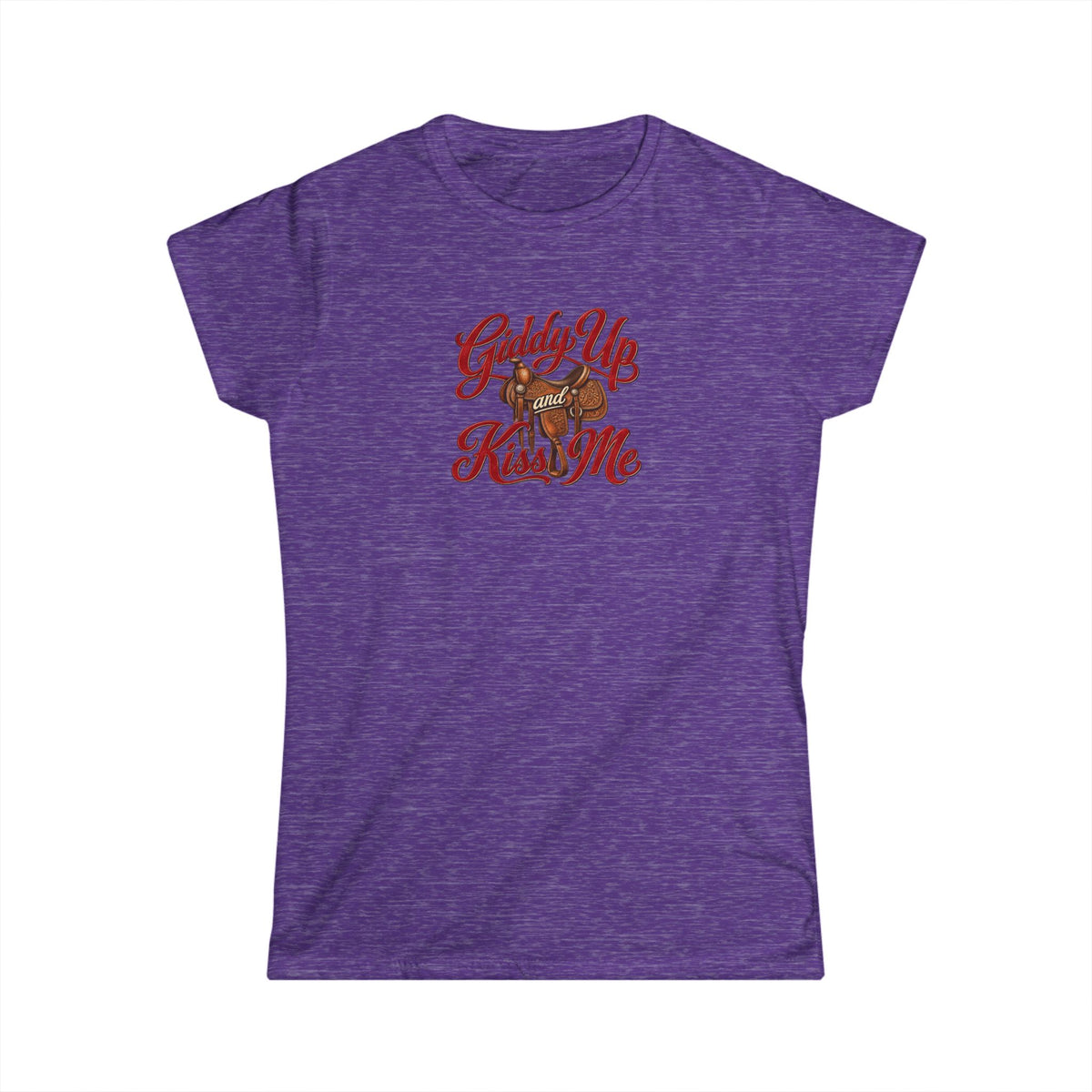 Giddy Up and Kiss Me Tee.