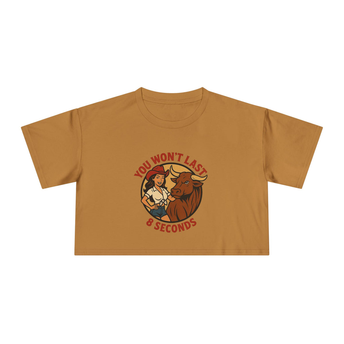 You Won’t Last 8 Seconds Crop Tee.