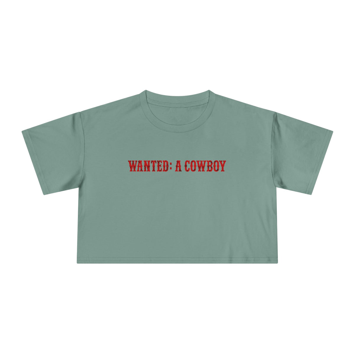 WANTED: A Cowboy Crop Tee.