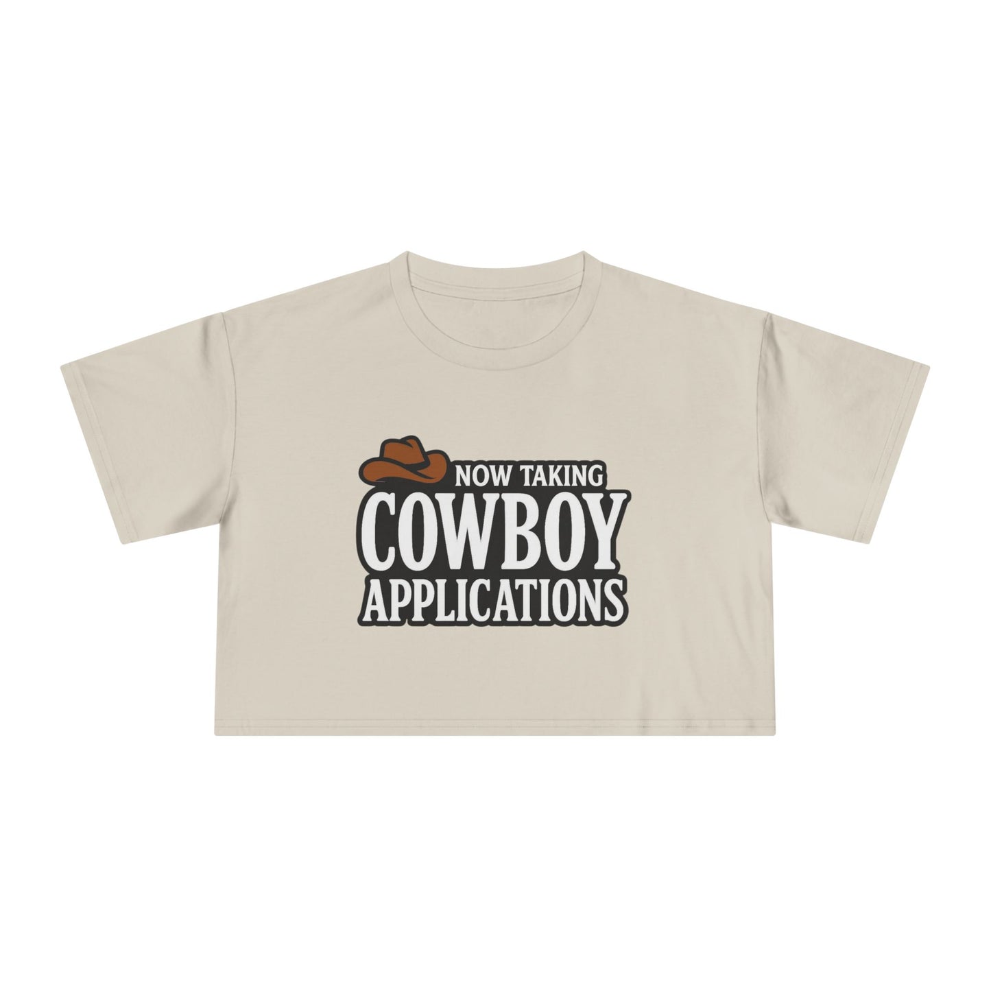 Now Taking Cowboy Applications Crop Tee.