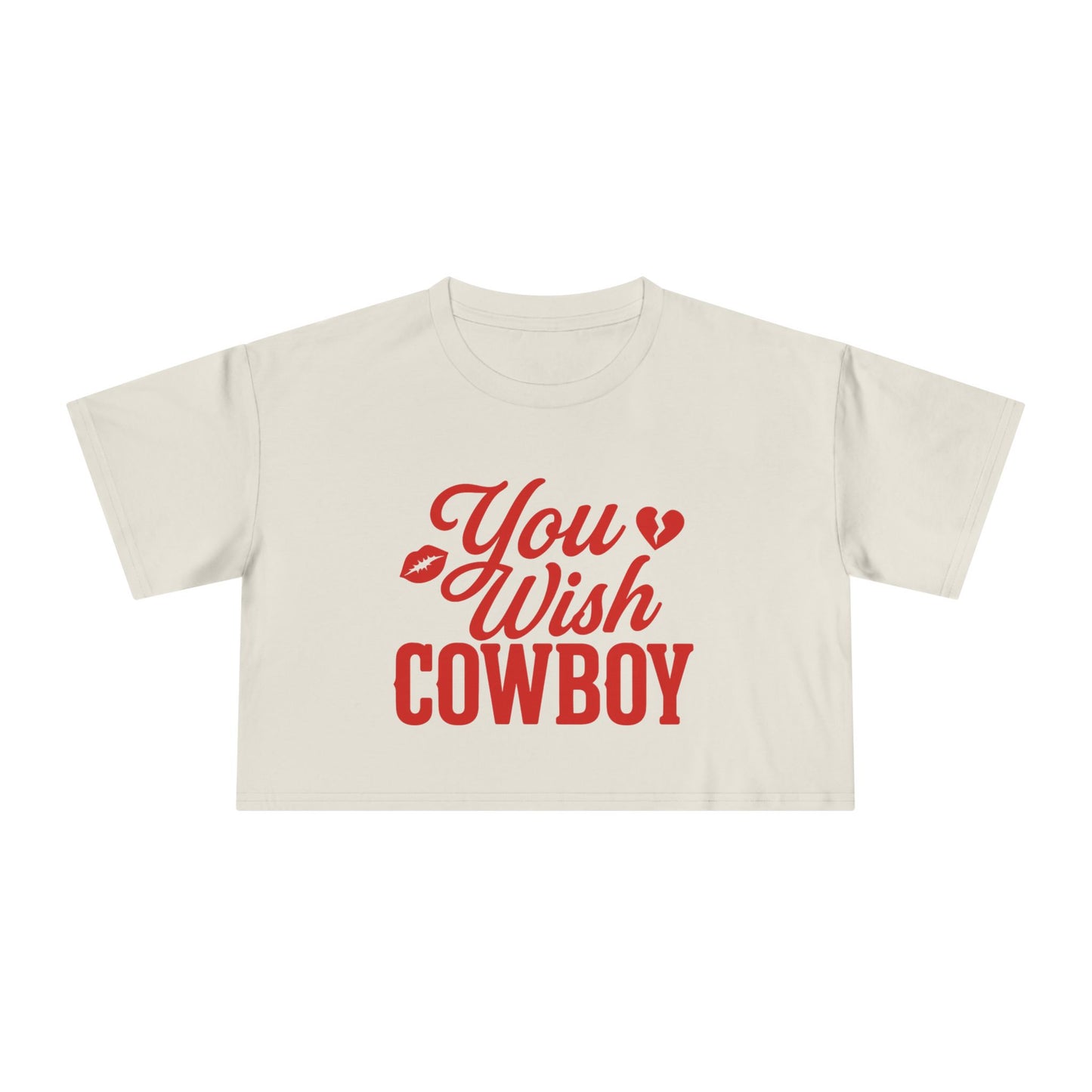 You Wish Cowboy Crop Tee.