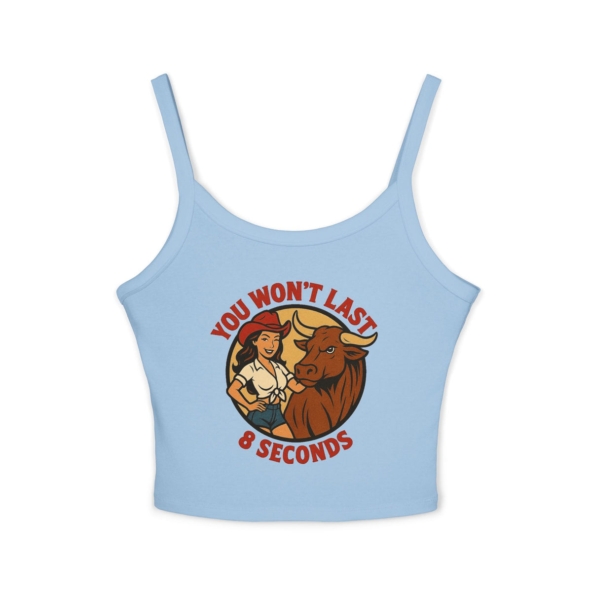 You Won’t Last 8 Seconds Tank.