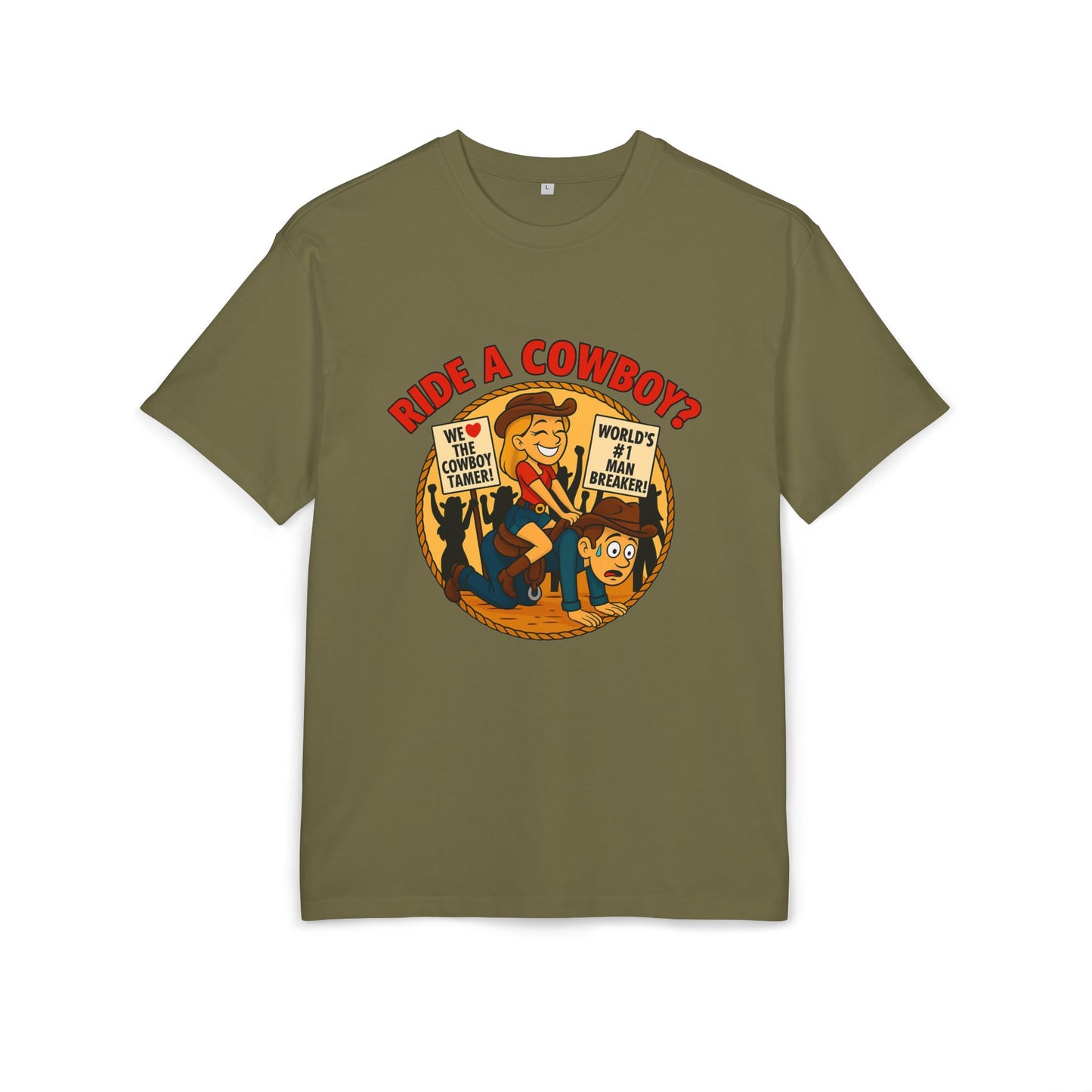 Ride a Cowboy? Oversize Tee.