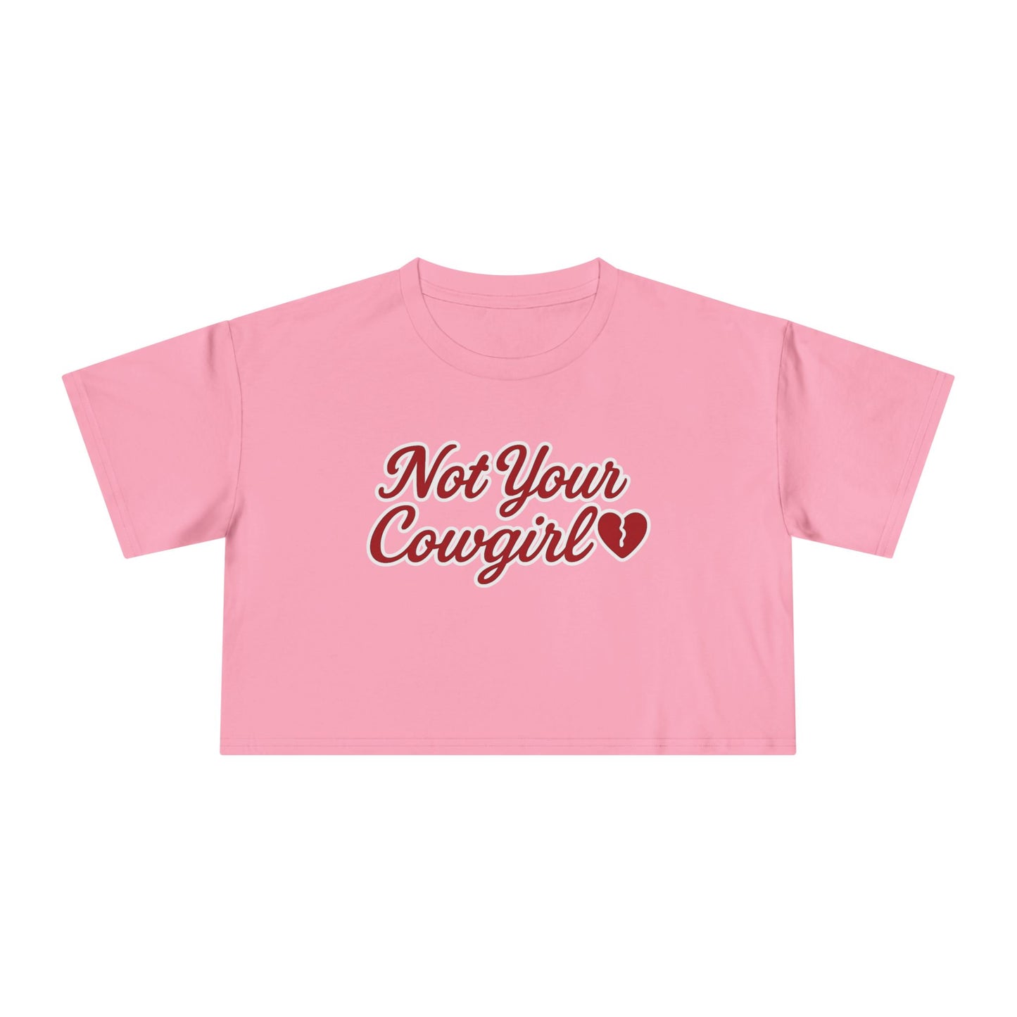 Not Your Cowgirl Crop Tee.