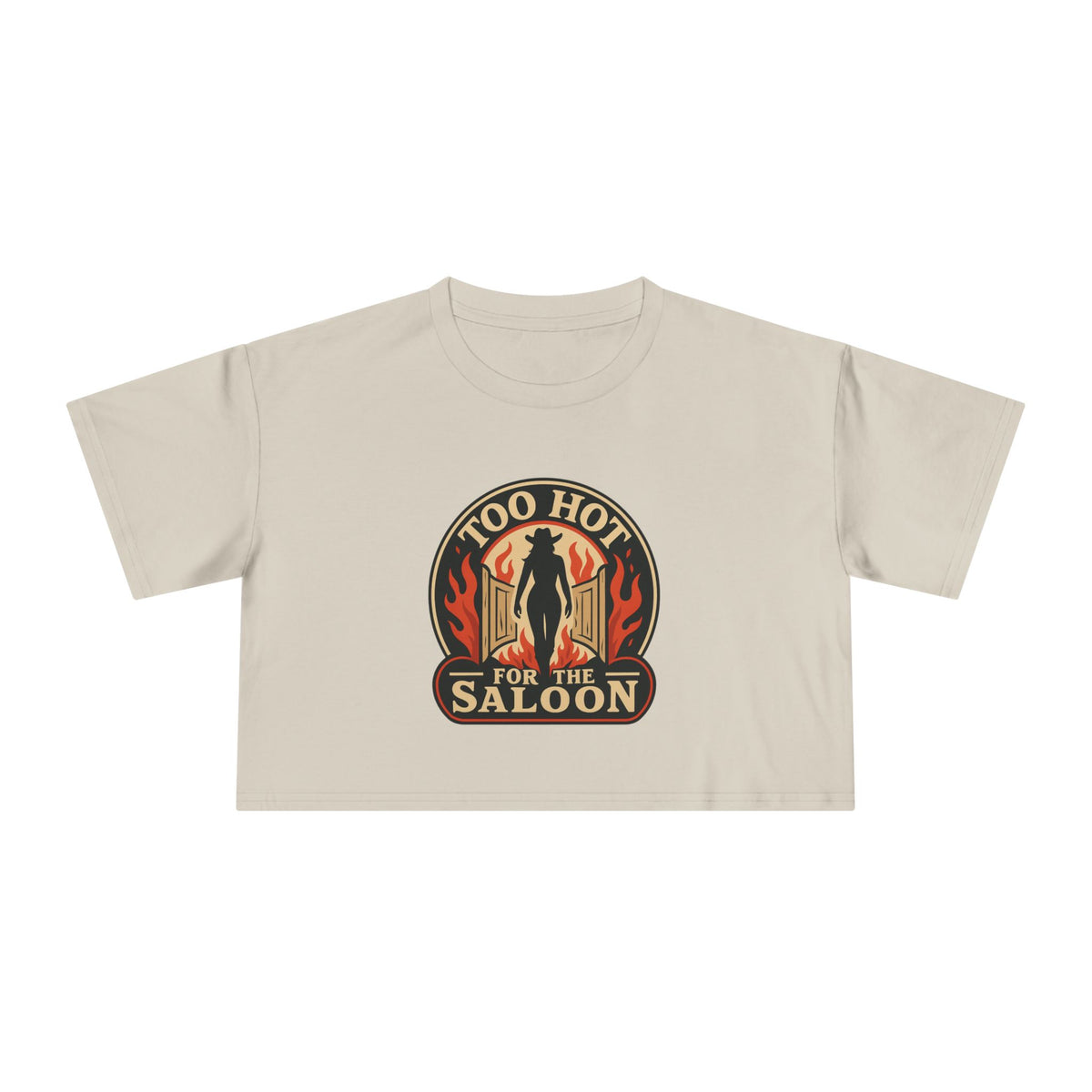 Too Hot For The Saloon Crop Tee.
