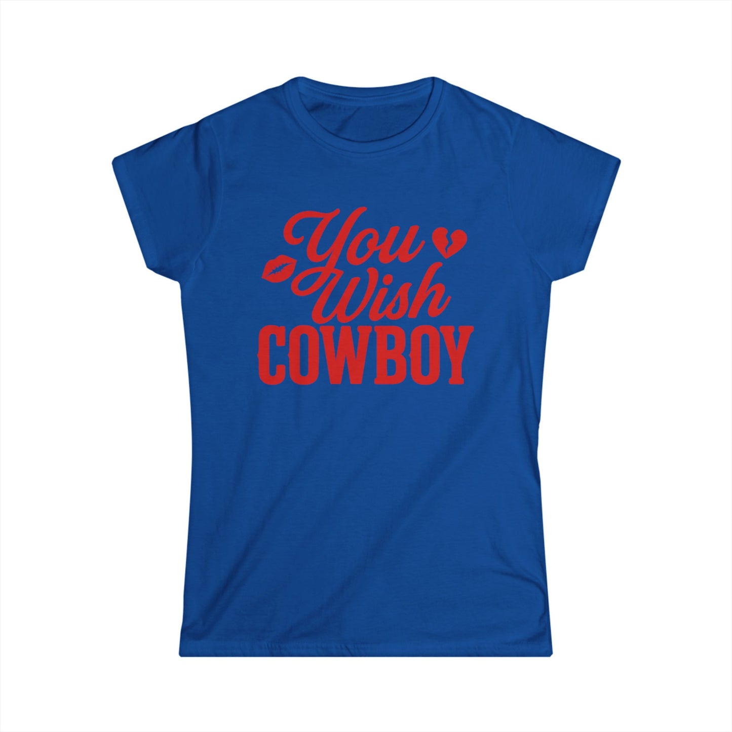 You Wish Cowboy Tee.