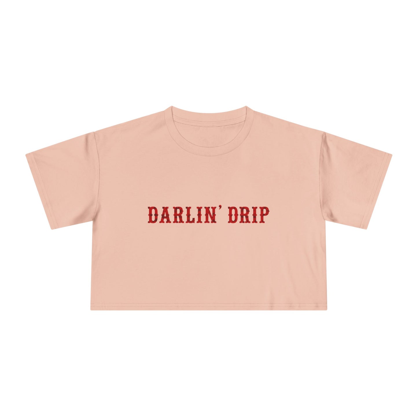 Darlin’ Drip Crop Tee