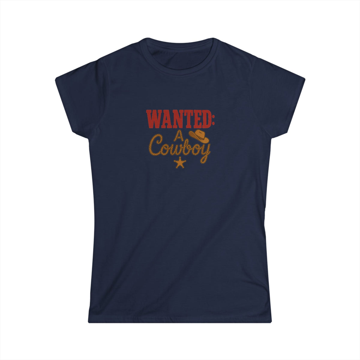 WANTED: A Cowboy Tee.