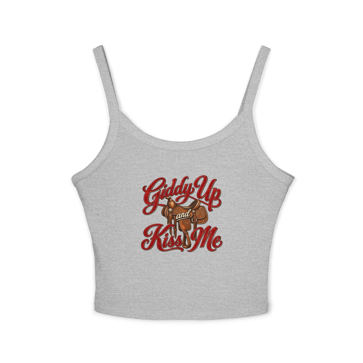 Giddy Up and Kiss Me Tank.