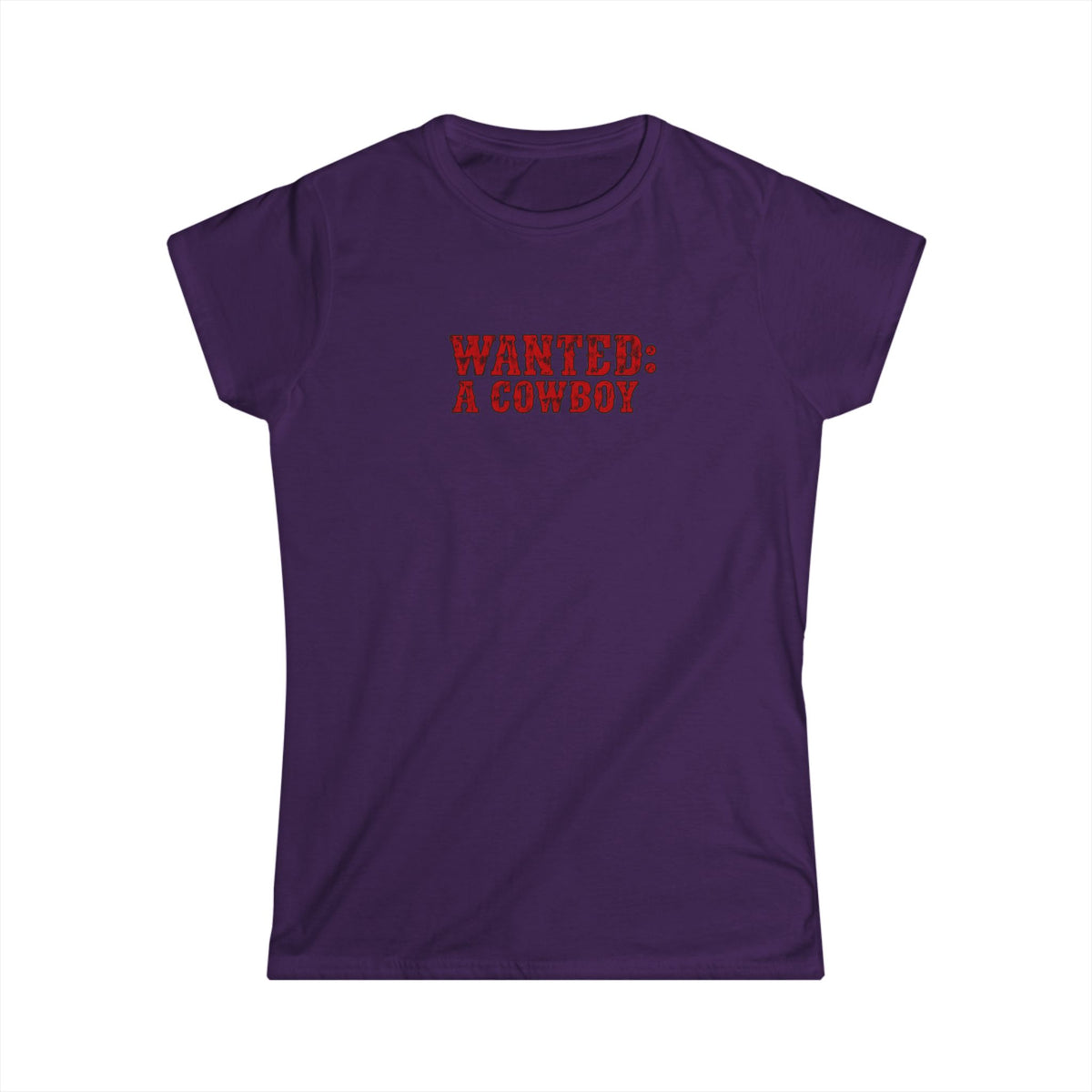 WANTED: A Cowboy Tee.