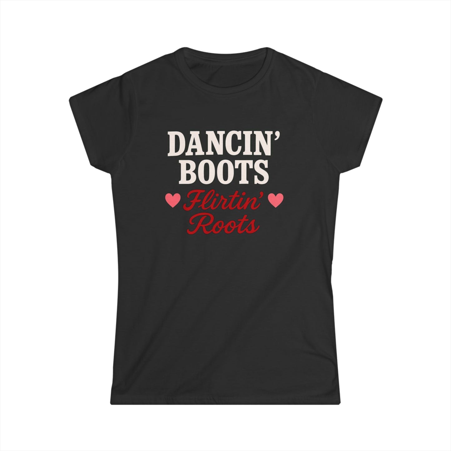 Dancin' Boots Flirtin’ Roots Tee.