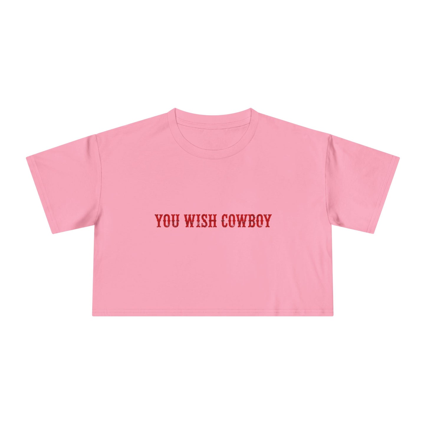 You Wish Cowboy Crop Tee