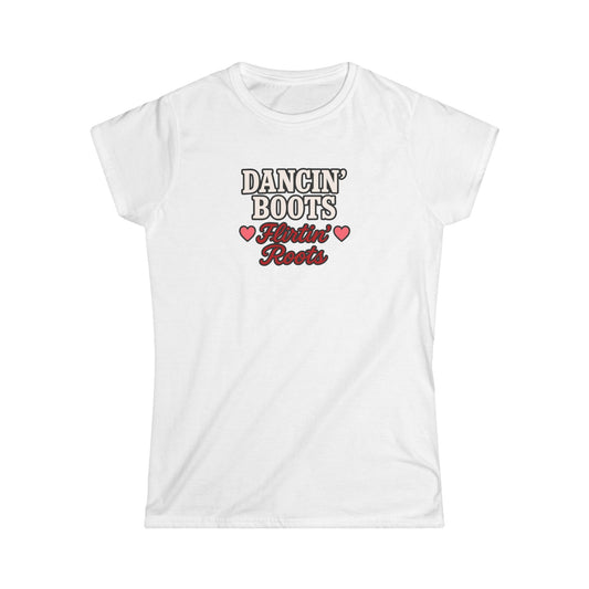 Dancin' Boots Flirtin’ Roots Tee.