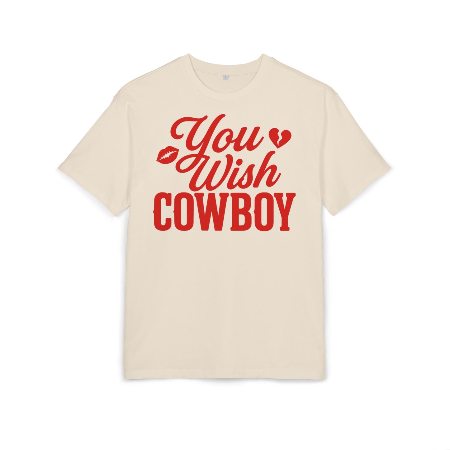 You Wish Cowboy Oversize Tee.