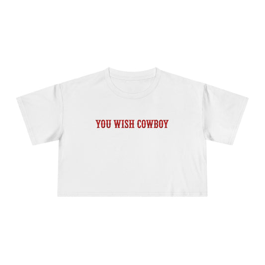 You Wish Cowboy Crop Tee.