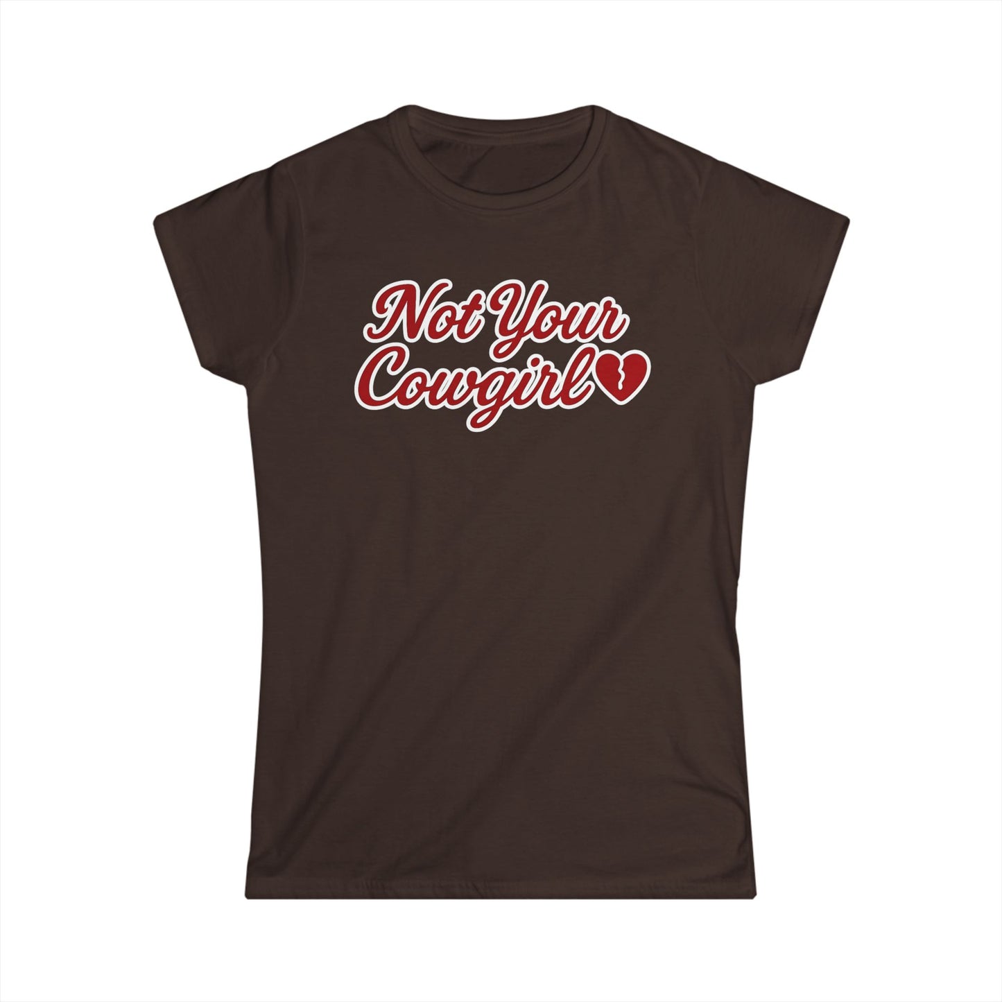 Not Your Cowgirl Tee.