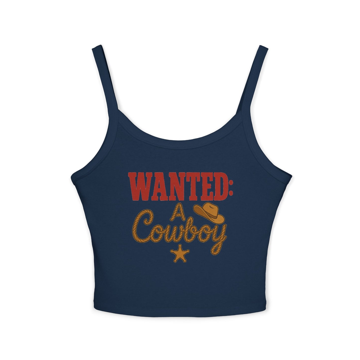 WANTED: A Cowboy Spaghetti Strap Tank