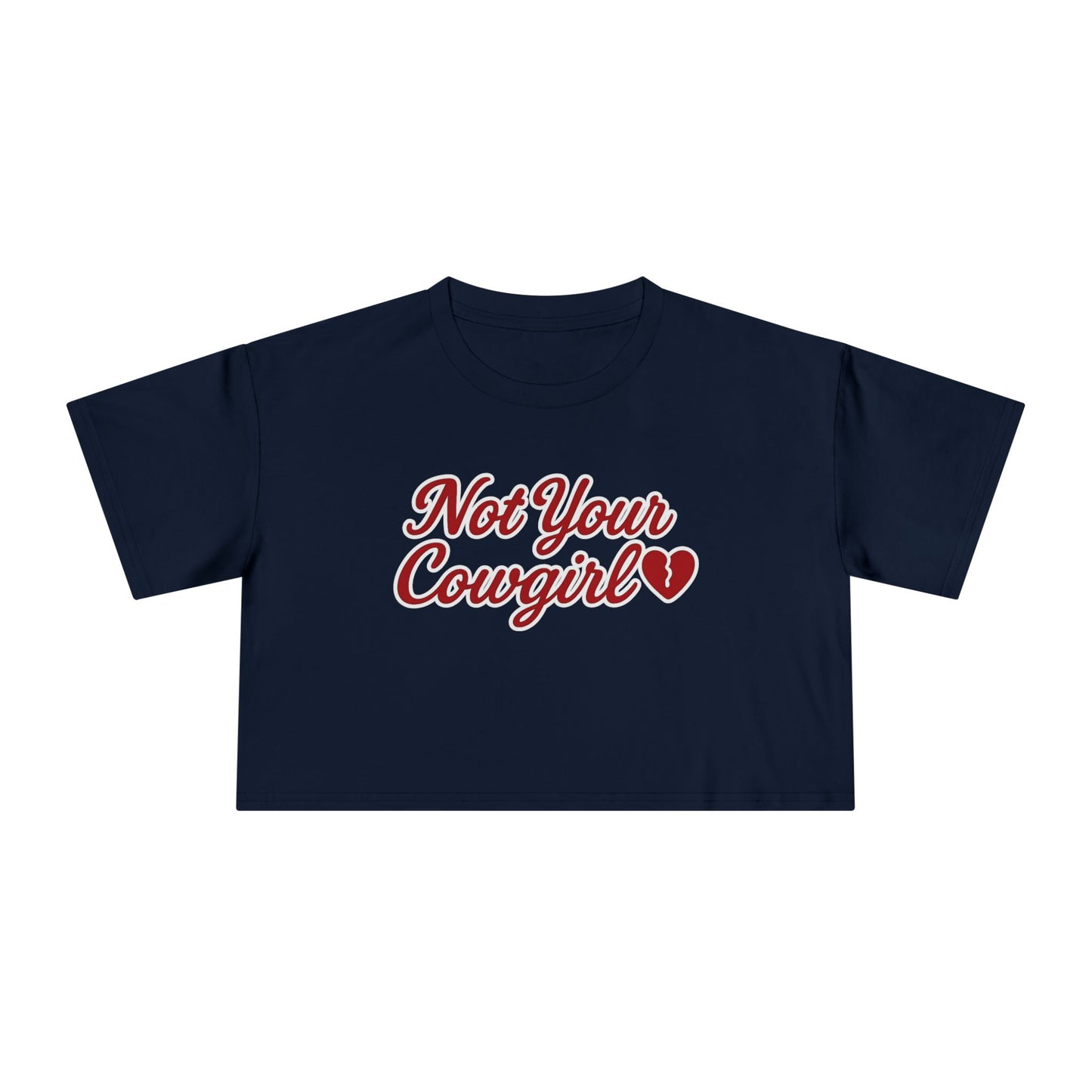 Not Your Cowgirl Crop Tee.