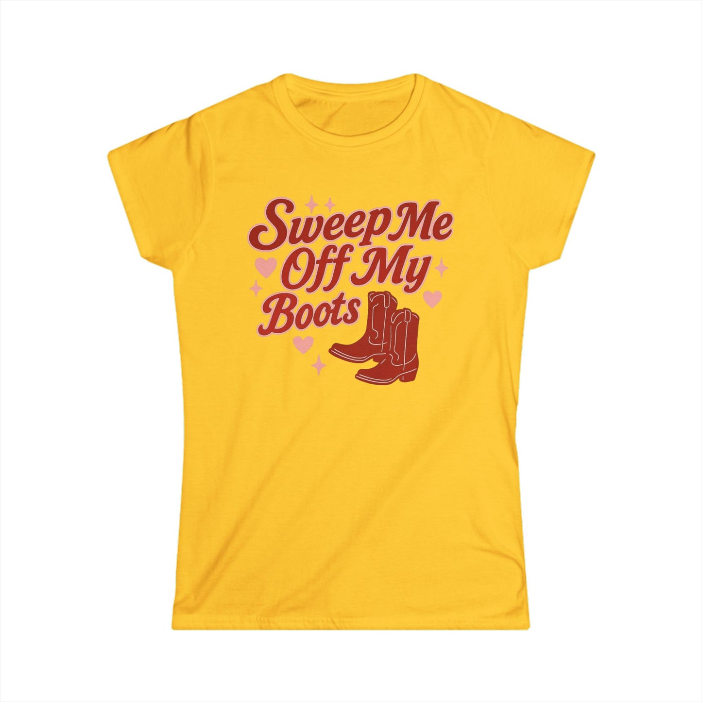 Sweep Me Off My Boots Tee.