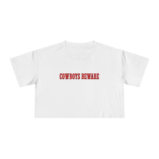 Cowboys Beware Crop Tee