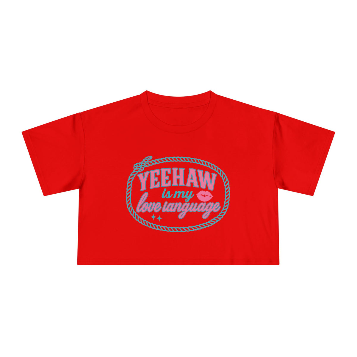 Yeehaw Is My Love Language Crop Tee.