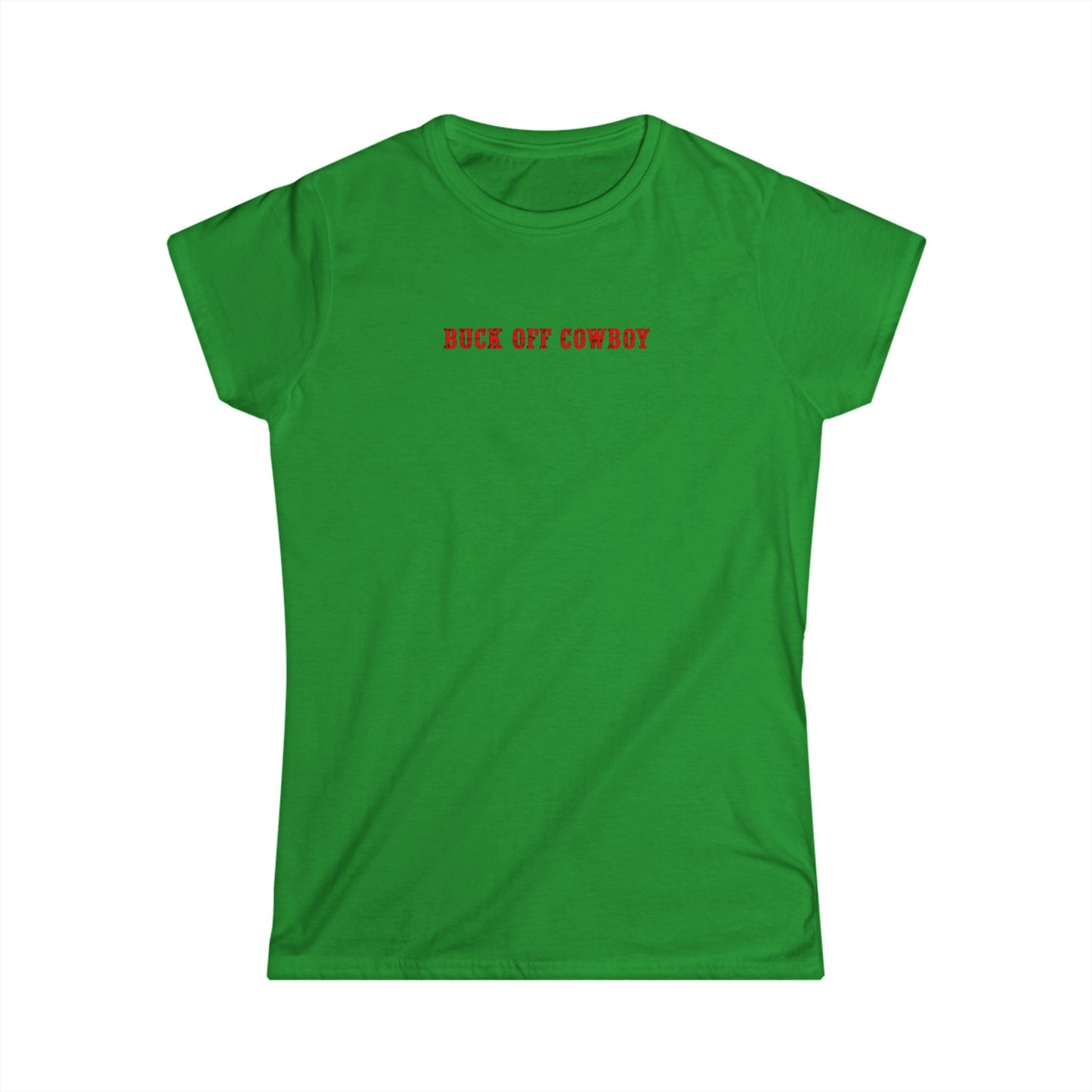Buck Off Cowboy Tee.