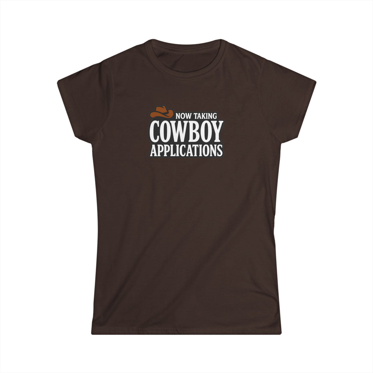 Now Taking Cowboy Applications Tee.
