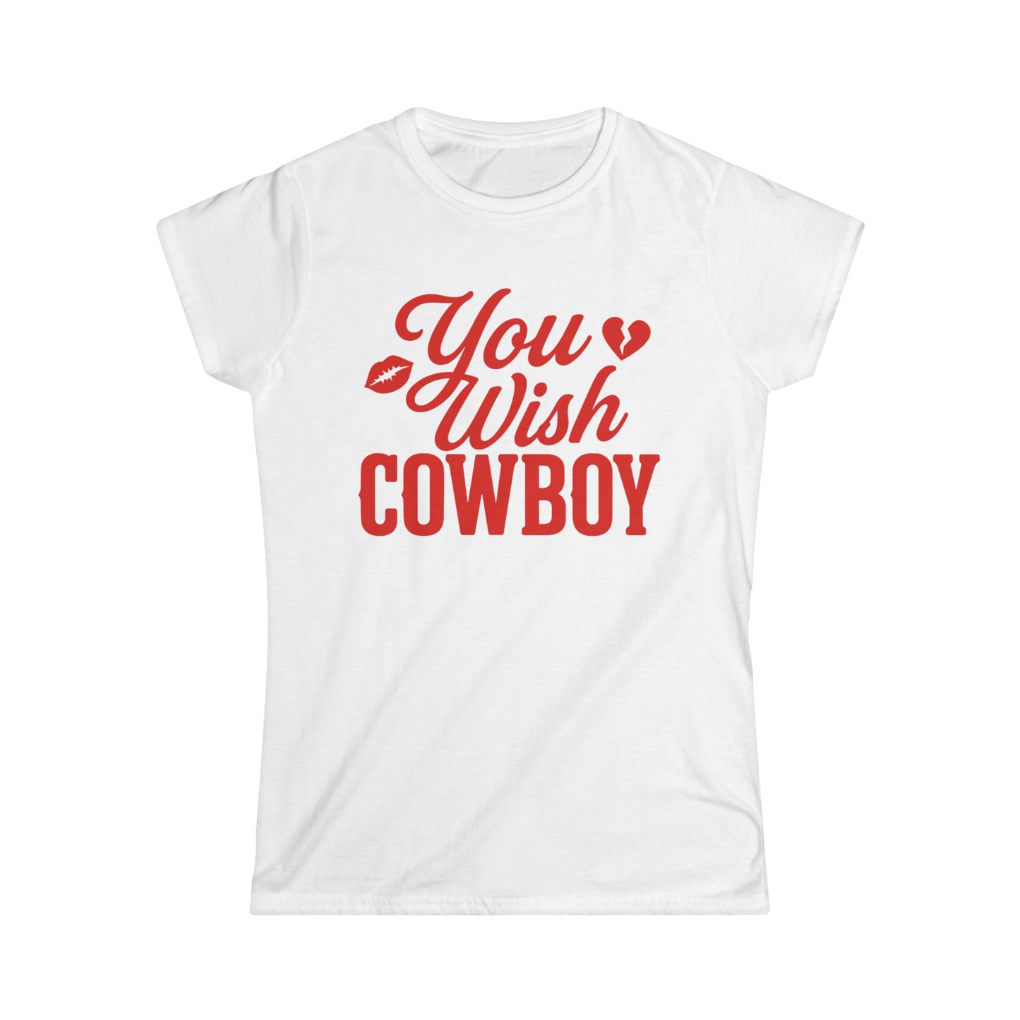 You Wish Cowboy Tee.