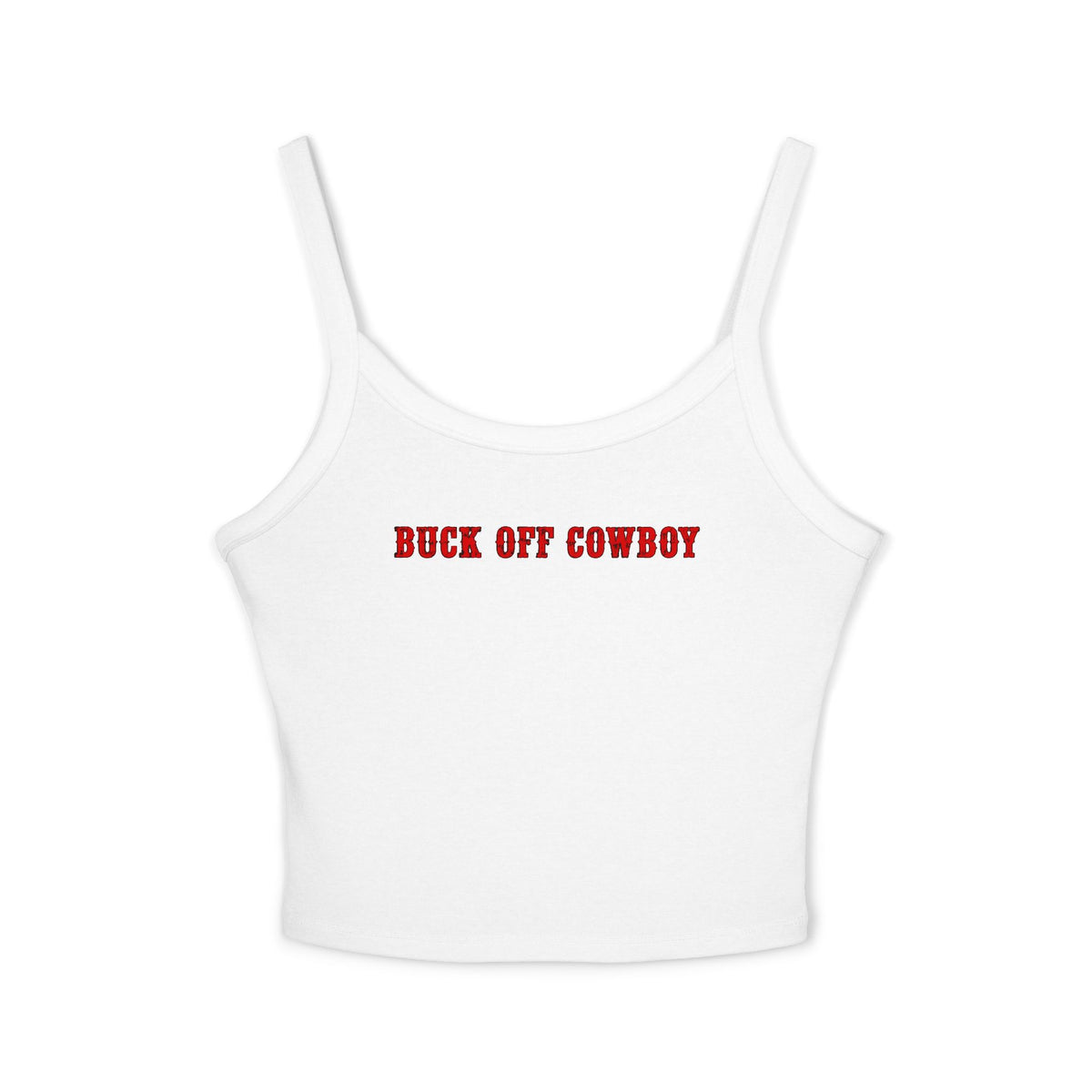 Buck Off Cowboy Tank.