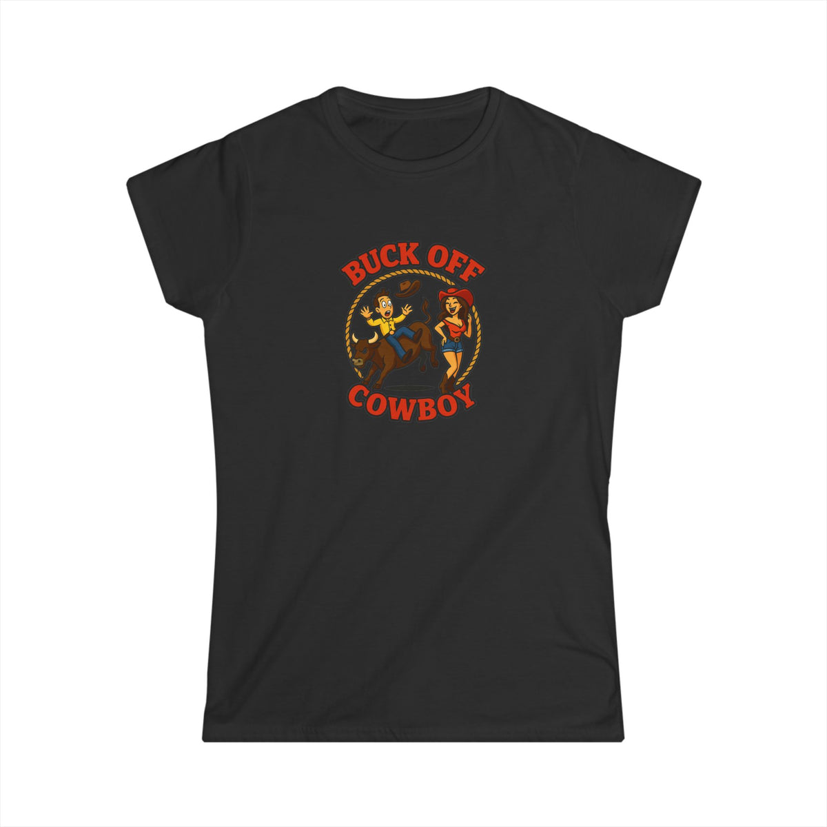 Buck Off Cowboy Tee.