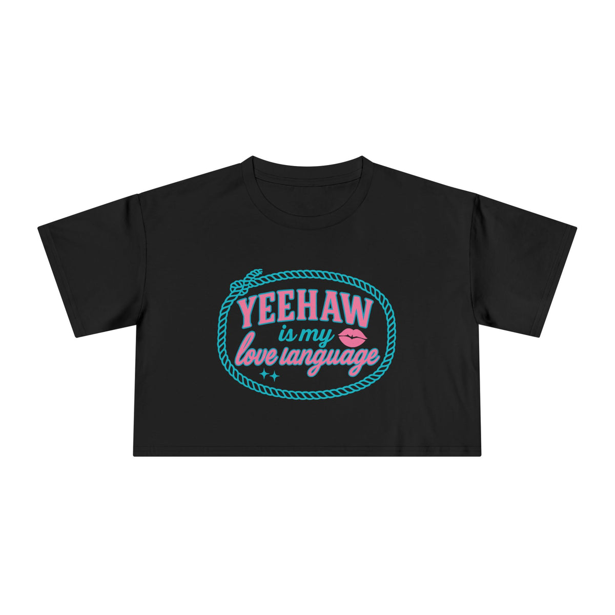 Yeehaw Is My Love Language Crop Tee.