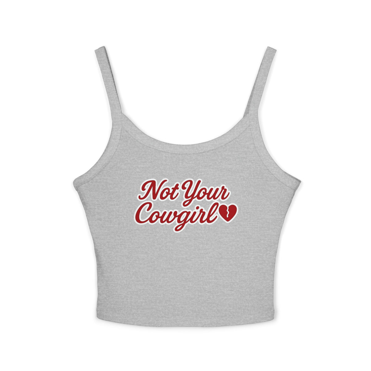 Not Your Cowgirl Tank.