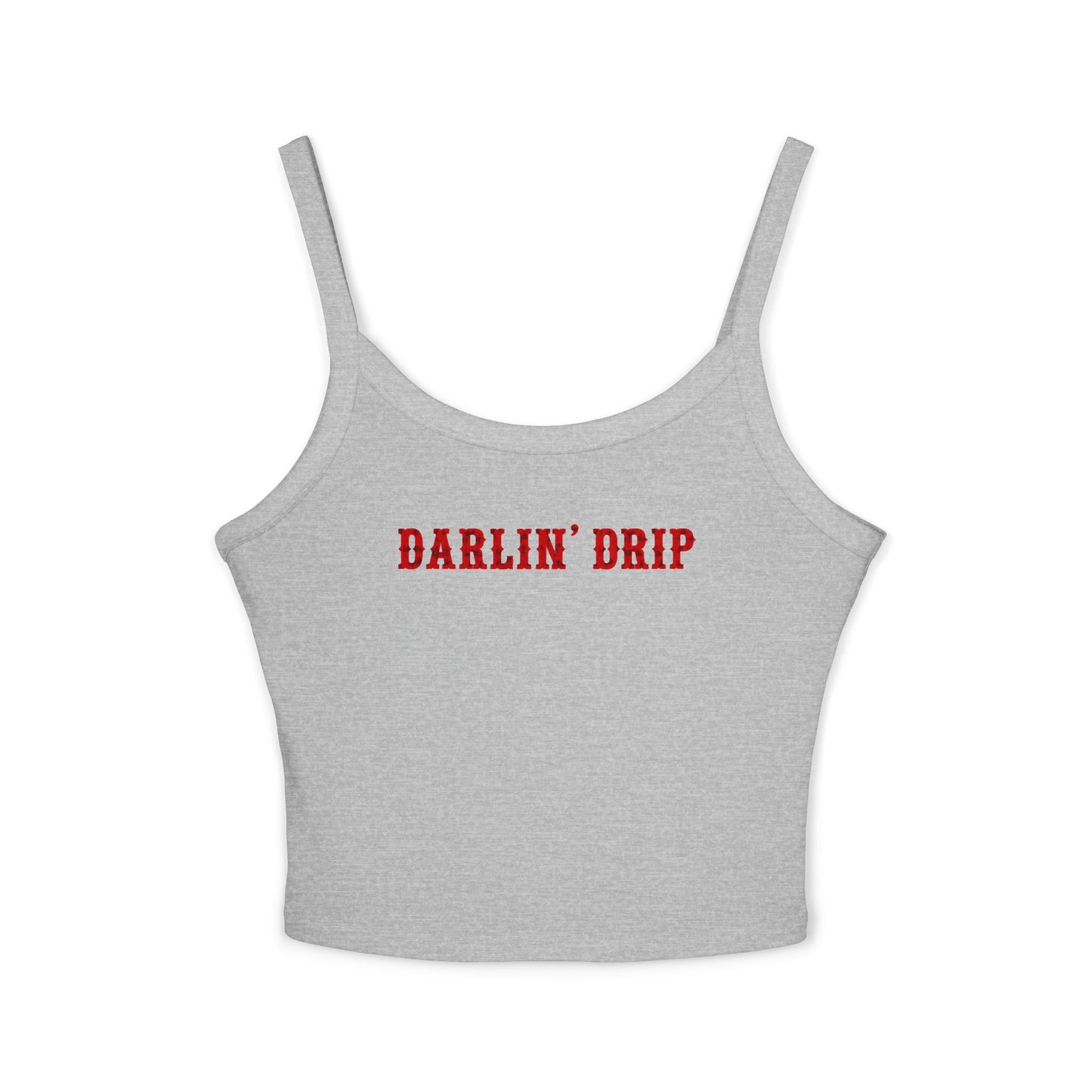 Darlin’ Drip Tank Top.