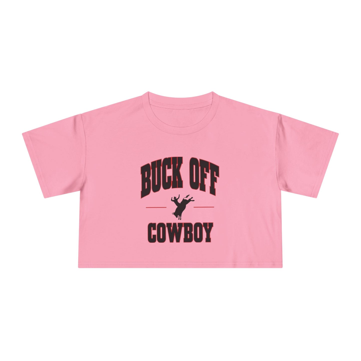 Buck Off Cowboy Crop Tee.
