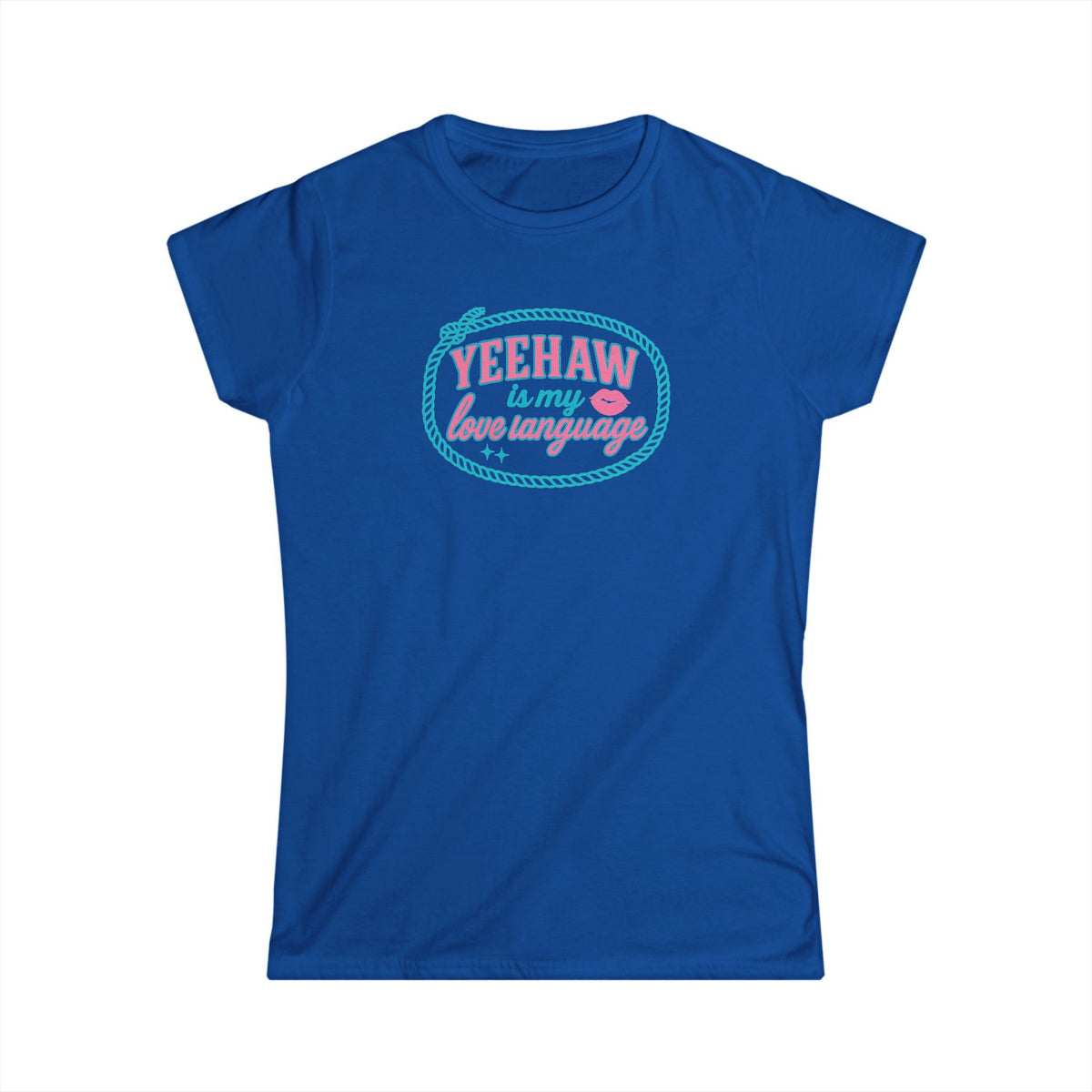 Yeehaw Is My Love Language Tee.