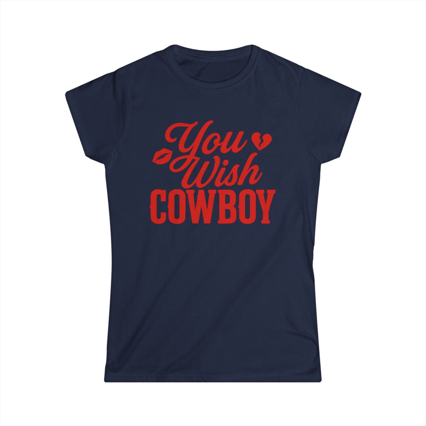 You Wish Cowboy Tee.
