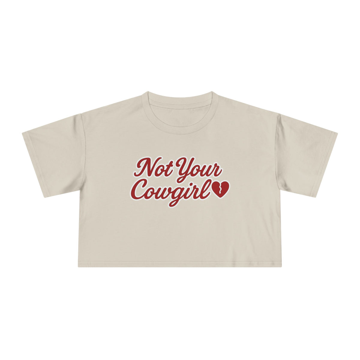 Not Your Cowgirl Crop Tee.