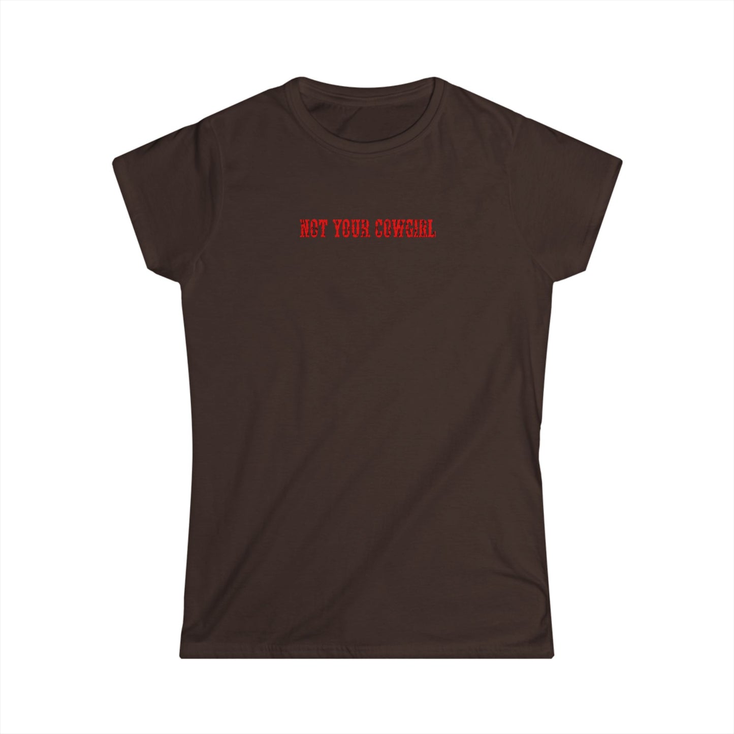 Not Your Cowgirl Tee
