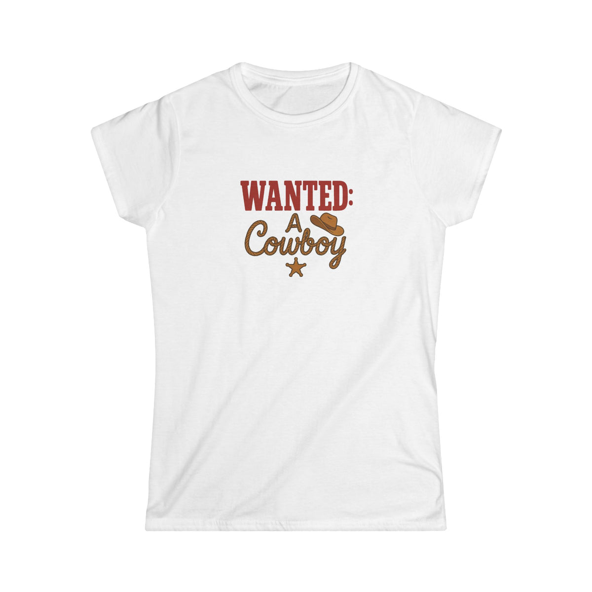 WANTED: A Cowboy Tee.