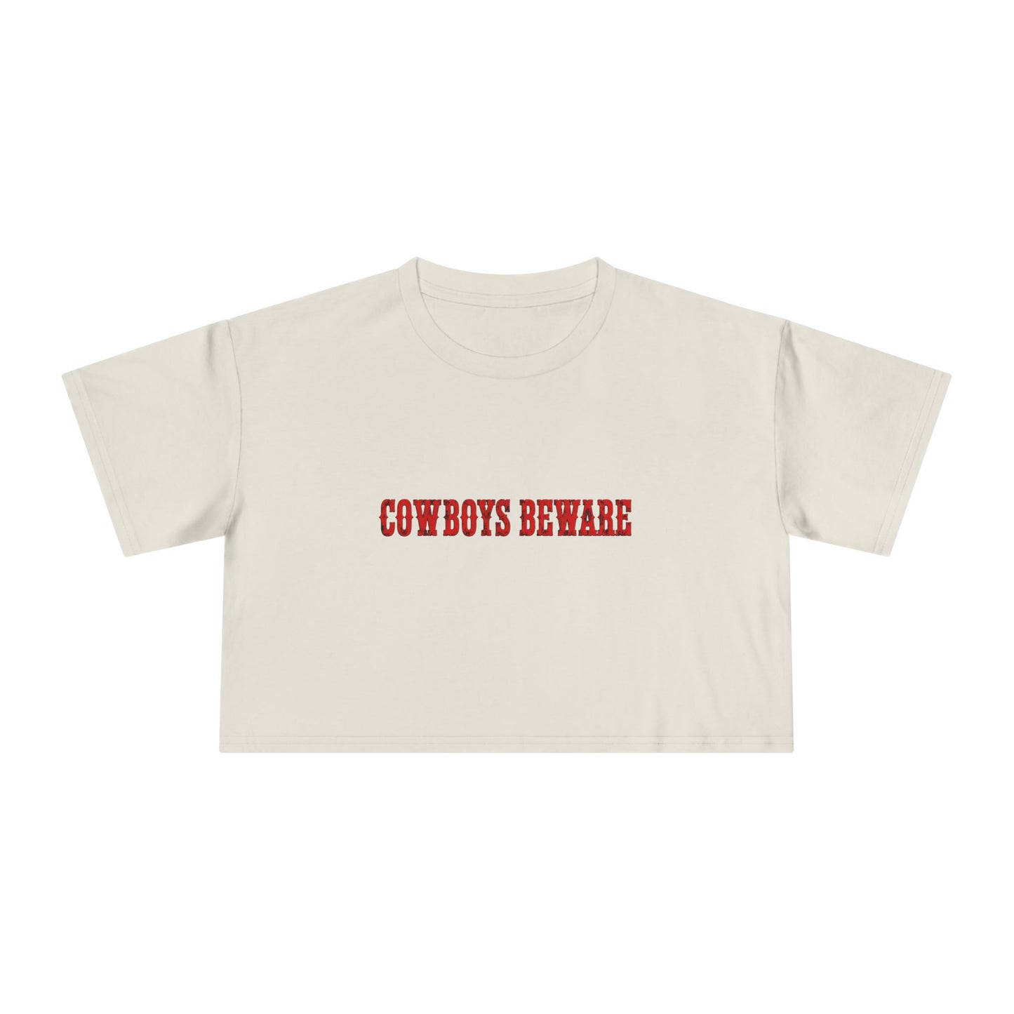 Cowboys Beware Crop Tee