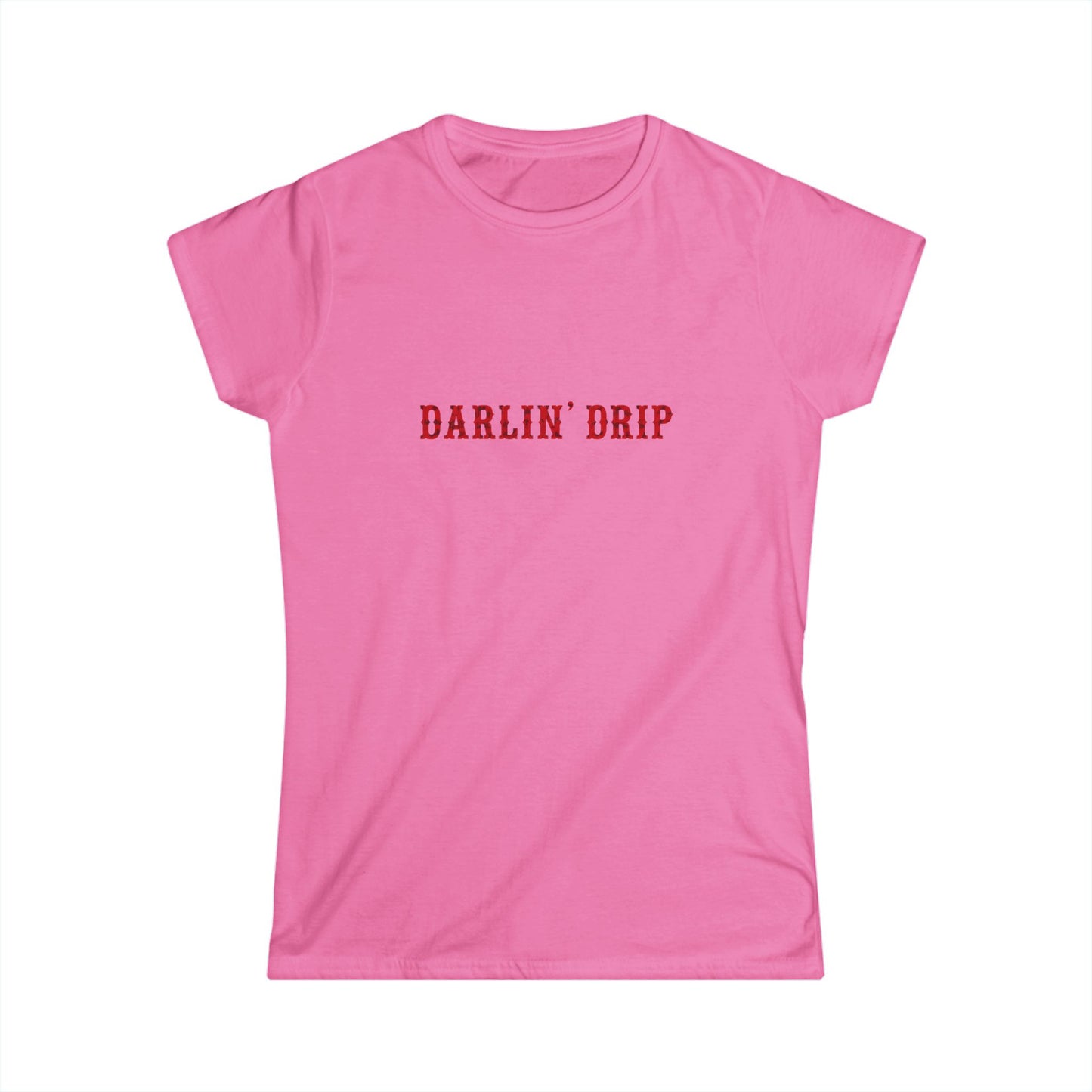 Darlin’ Drip Tee