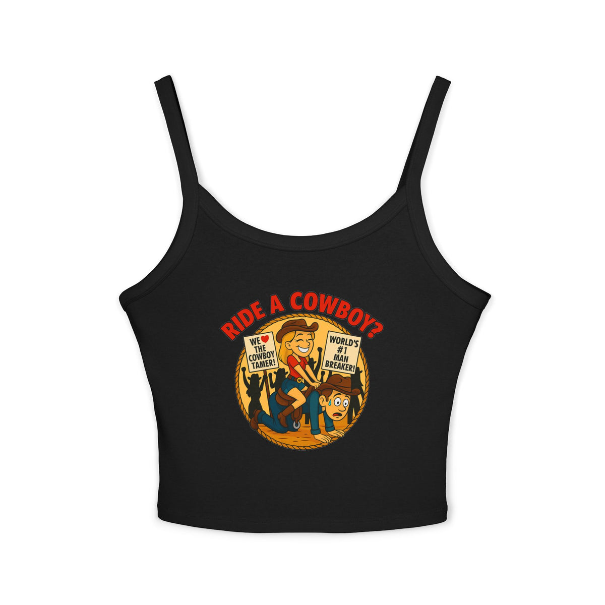 Ride a Cowboy Spaghetti Strap Tank.