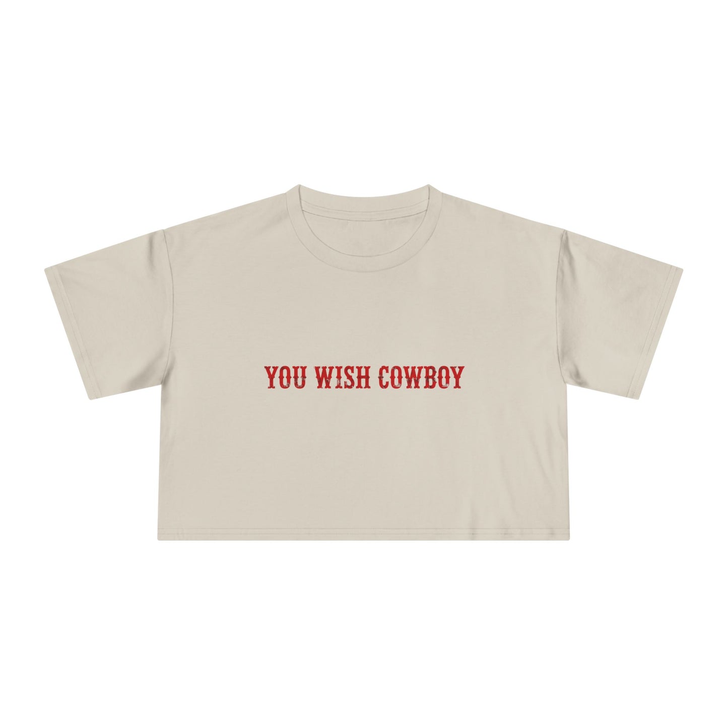 You Wish Cowboy Crop Tee