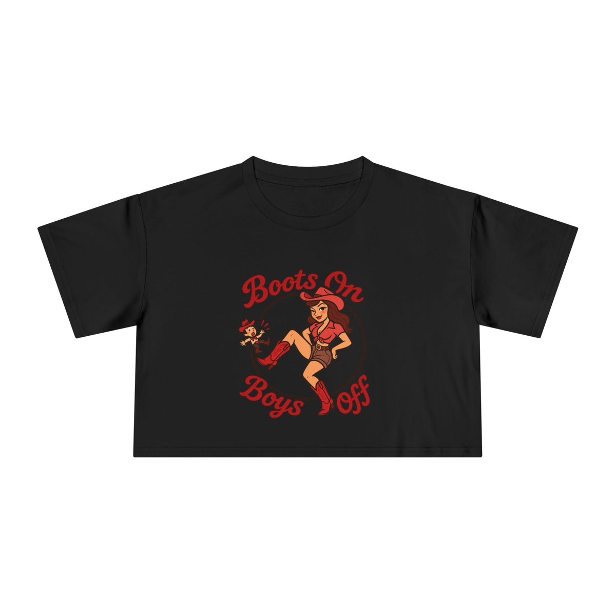 Boots On Boys Off Crop Tee.